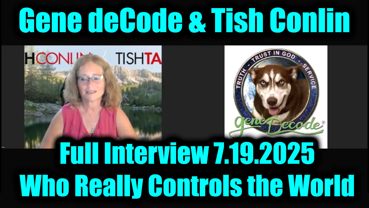 GEN. Tish. Who Really Controls the World, Its All Been Done. 7-19-25-AT-1PM-CST-05-EST #TRUTH