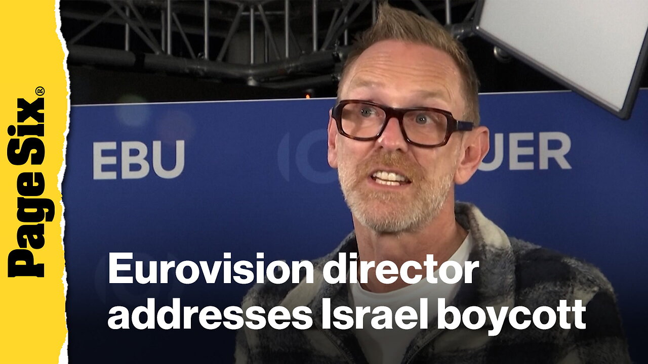 Eurovision contest director speaks out after boycotts due to Israels participation