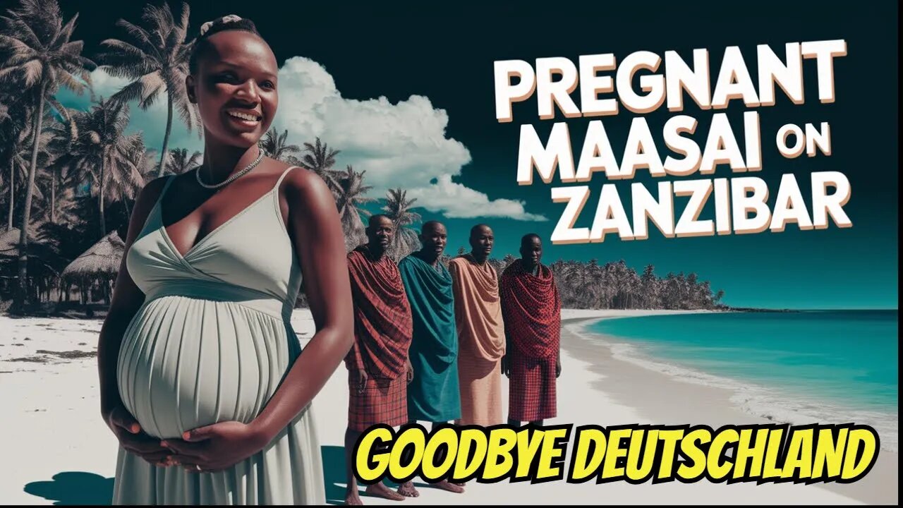 Goodbye Deutschland: Eine Schwangere und die Maasai auf Sansibar | Auswanderung | NEWSDRIFT