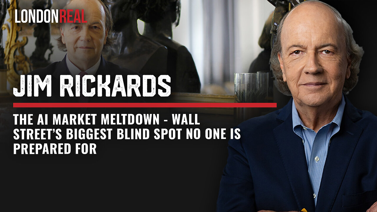 The A.I. Market Meltdown: Wall Streets Biggest Blind Spot No One Is Prepared For - Jim Rickards