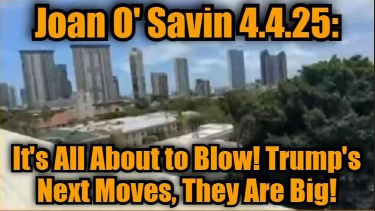 Juan OSavin (4.4.25) Its All About to Blow! Trumps Next Moves, They Are Big! (4.4.25)