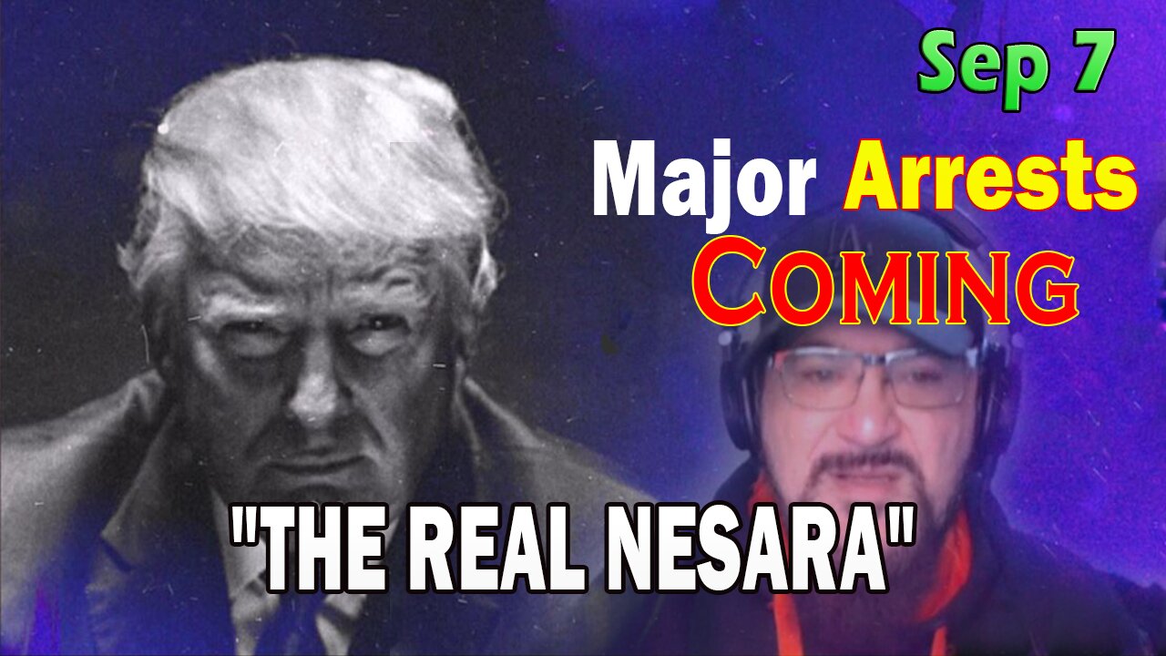 Major Decode & Dionese Barnard Gerbrecht HUGE Intel Sep 7: Major Arrests Coming: THE REAL NESARA