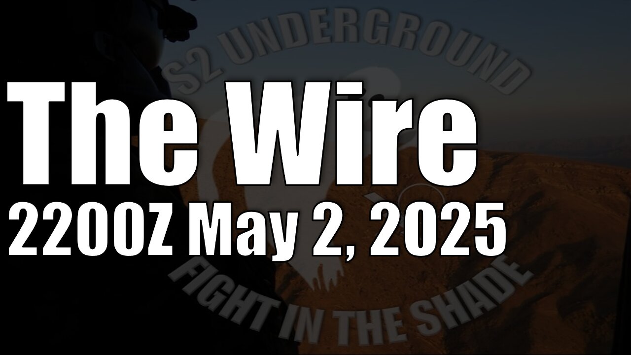 The Wire - May 2, 2025