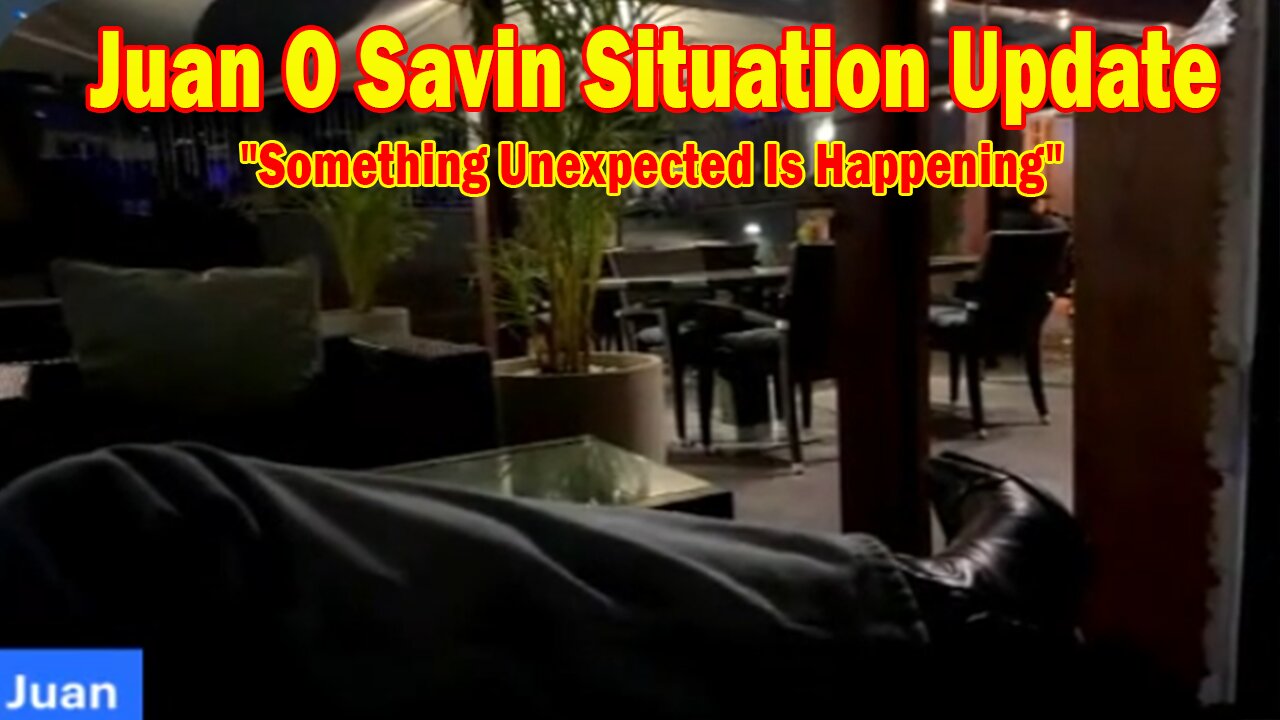 Juan O Savin, Capt Kyle & Kelly Situation Update 08.20.25: Something Unexpected Is Happening