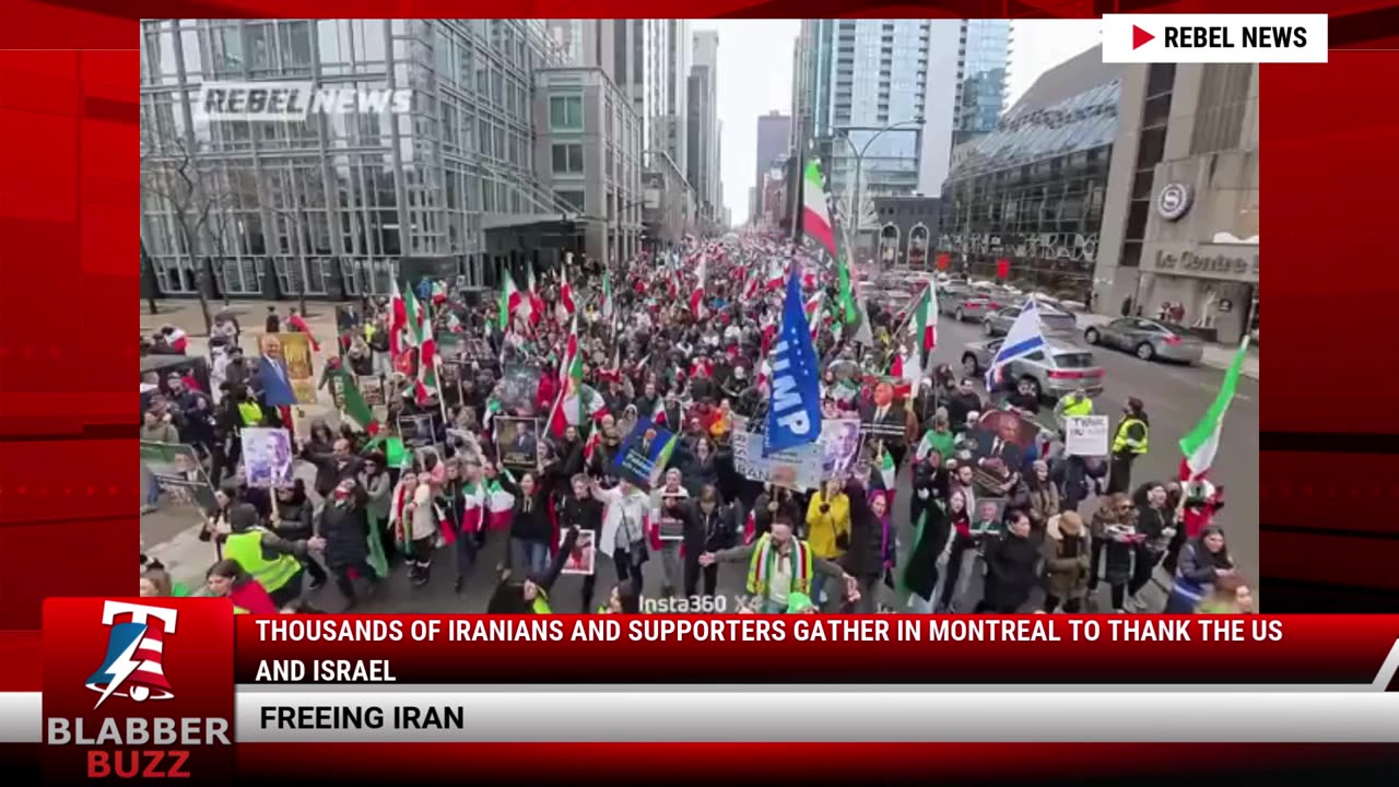 Thousands Of Iranians And Supporters Gather In Montreal To Thank The US And Israel