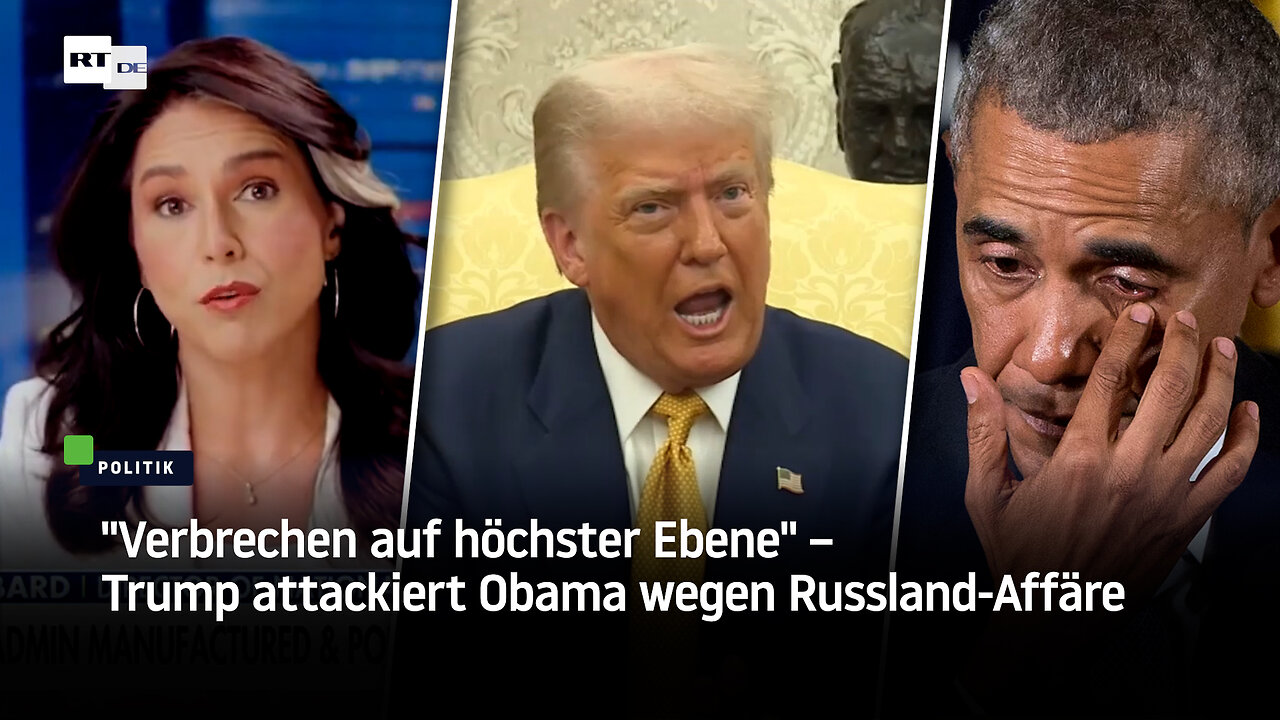 Verbrechen auf höchster Ebene – Trump attackiert Obama wegen Russland-Affäre