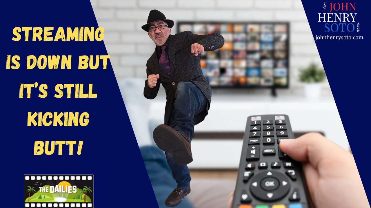 Streaming Is Down But Its Still Kicking Butt!
