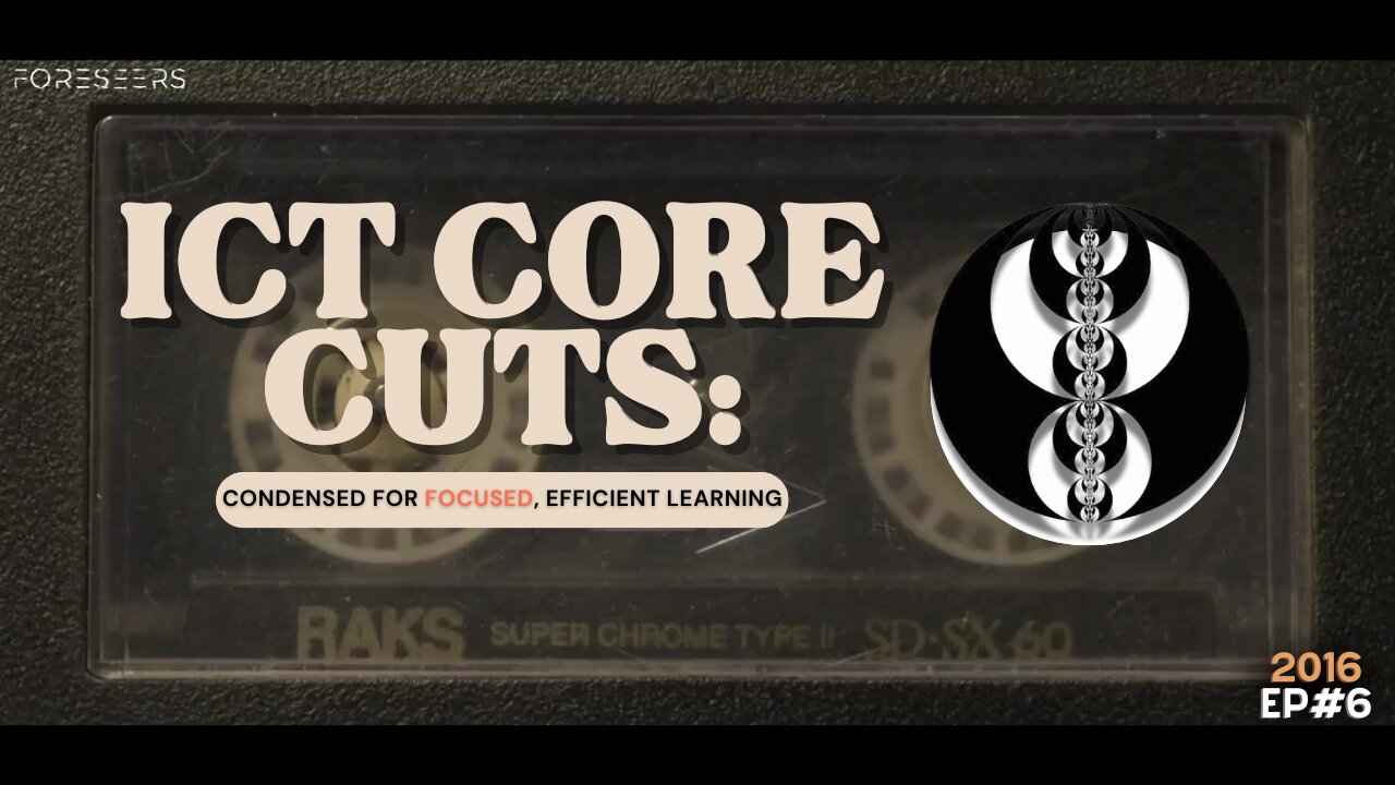 ICT Core Cuts: 2016 ICT Mentorship Core Content - Month 1 - Fair Valuation [EP6]