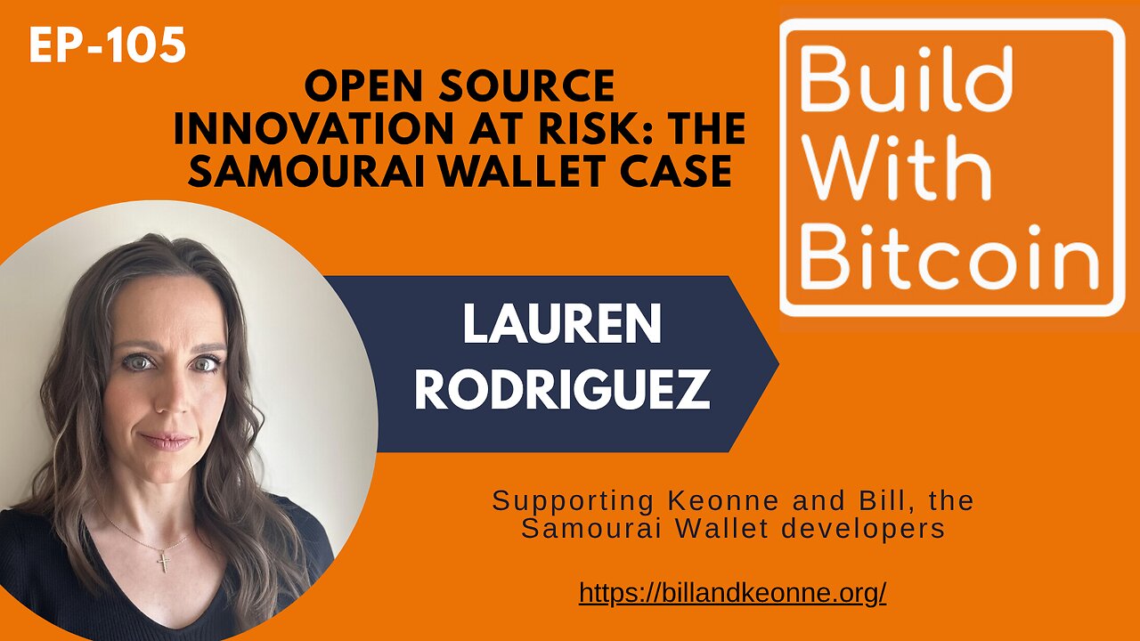 Open Source Innovation at Risk: Lauren Rodriguez on the Samourai Wallet Case