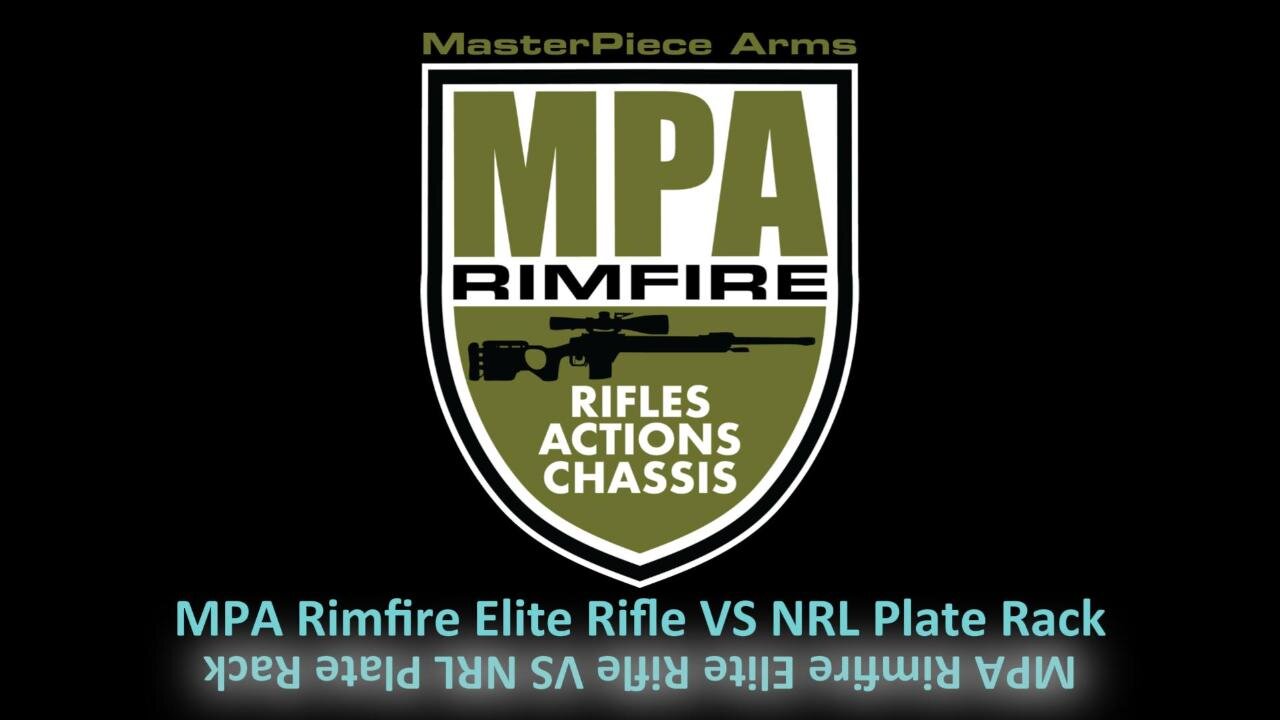 MPA Rimfire – Elite Rimfire Rifle vs NRL Target Rack at 100 Yards