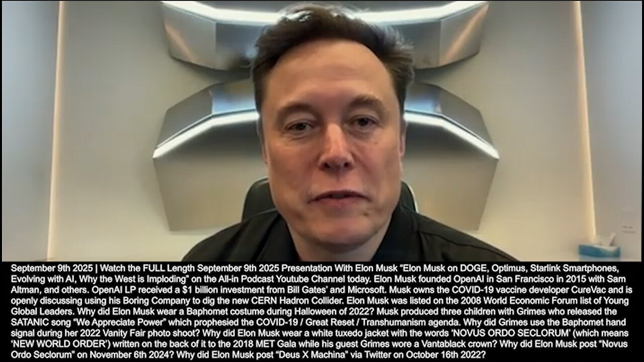 Elon Musk | What We Need Is Some Coherent Philosophy That People Can Be Excited About. For Me Its a Philosophy of Curiosity. - Elon Musk (9/9/2025) + What Does Colossians 2:8 Say? + Human AI Symbiosis?