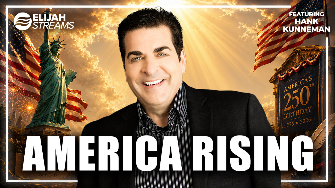 The Prophetic Word for America's 250th Birthday – Hank Kunneman thumbnail