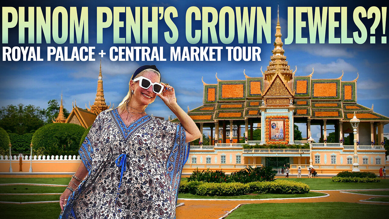 Phnom Penh’s Crown Jewels?! 👑 | Royal Palace + Central Market Tour | Cambodia 🇰🇭