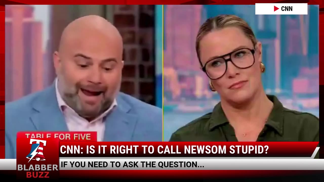 CNN: Is It Right To Call Newsom Stupid?
