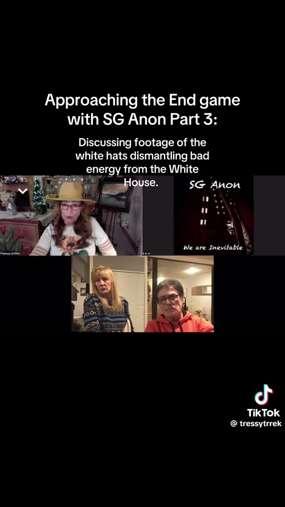 Approaching the End game with SG Anon Part 3-Discussing footage of the white hats dismantling bad energy from the White House