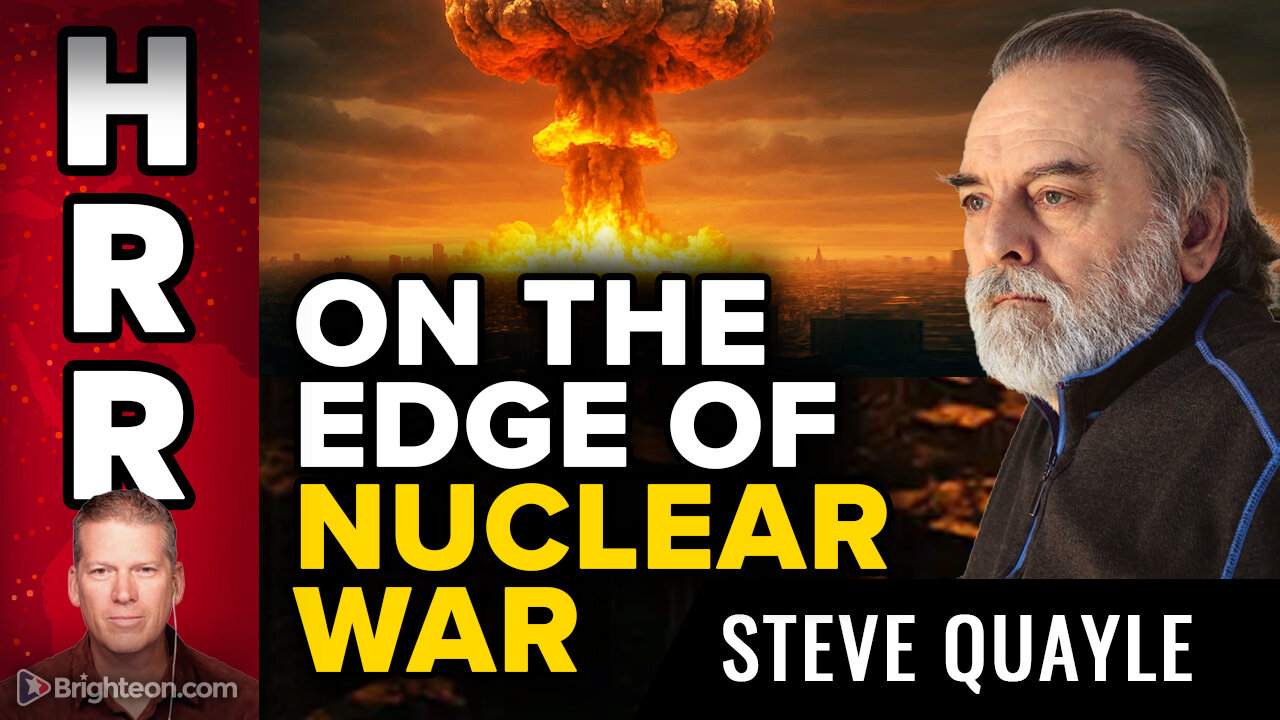 Steve Quayle: Food Stamp Collapse, Civil War Warnings & Global Nuclear Tensions