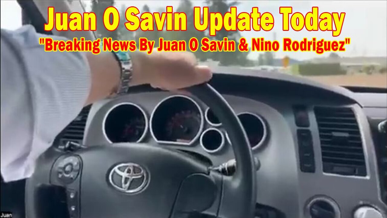 Juan O Savin Update Today May 24: Breaking News By Juan O Savin & Nino Rodriguez
