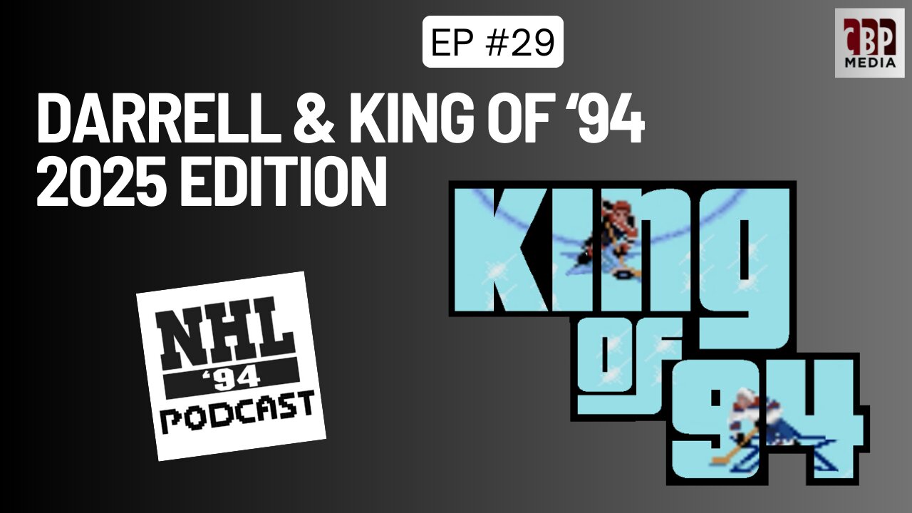 NHL 94 Podcast: King of 94! The 10th Annual Tournament w/ Darrell