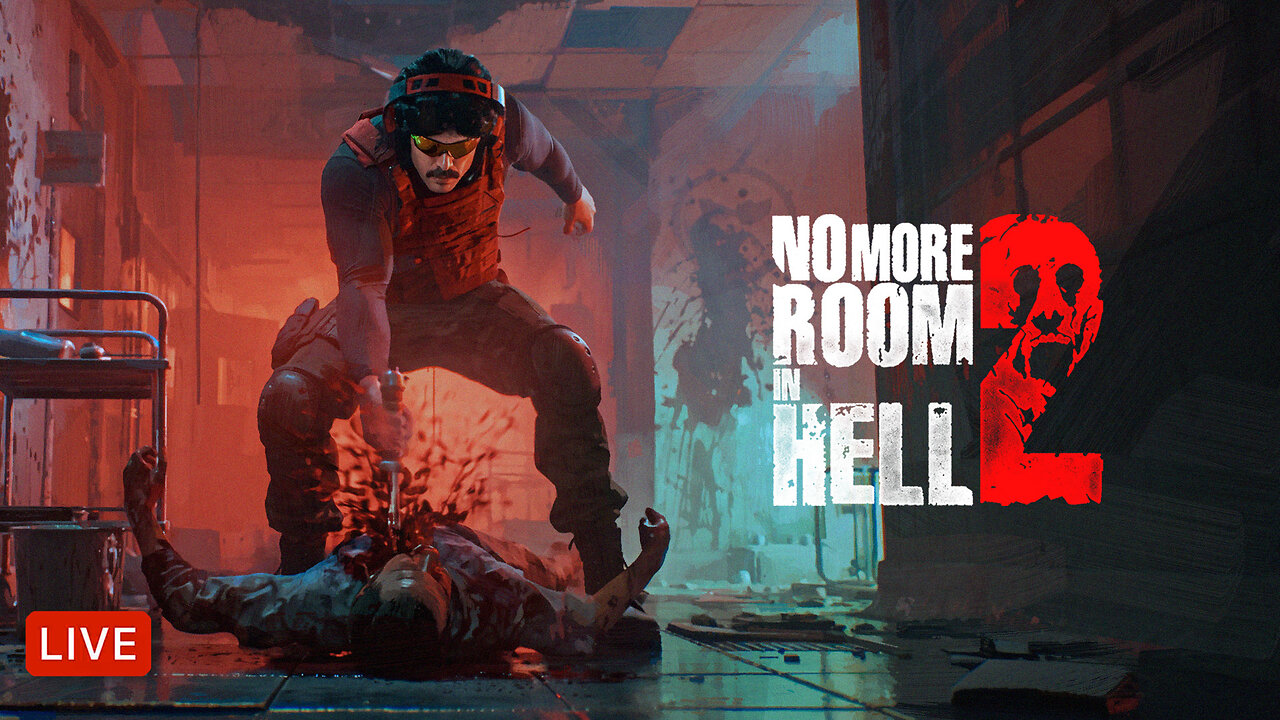 🔴DR DISRESPECT - NO MORE ROOM IN HELL 2 - DIE ALONE