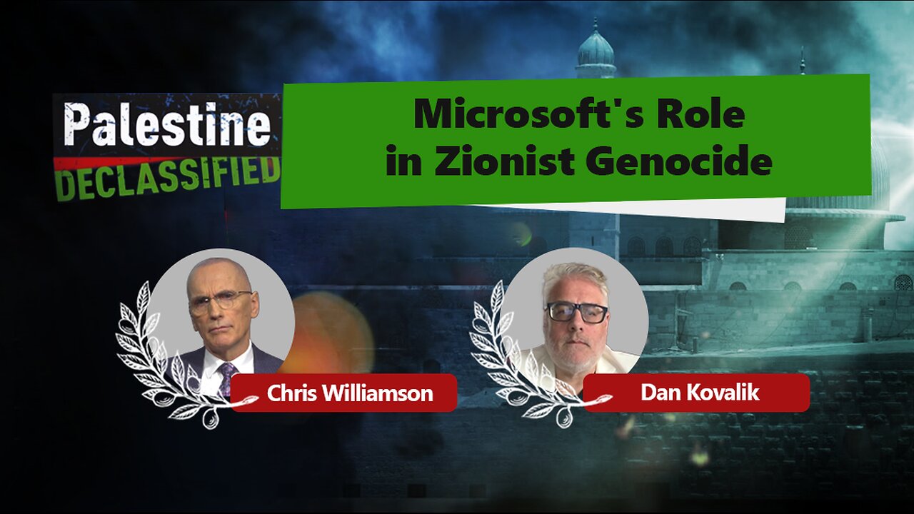 Episode 196: Microsofts role in Zionist genocide