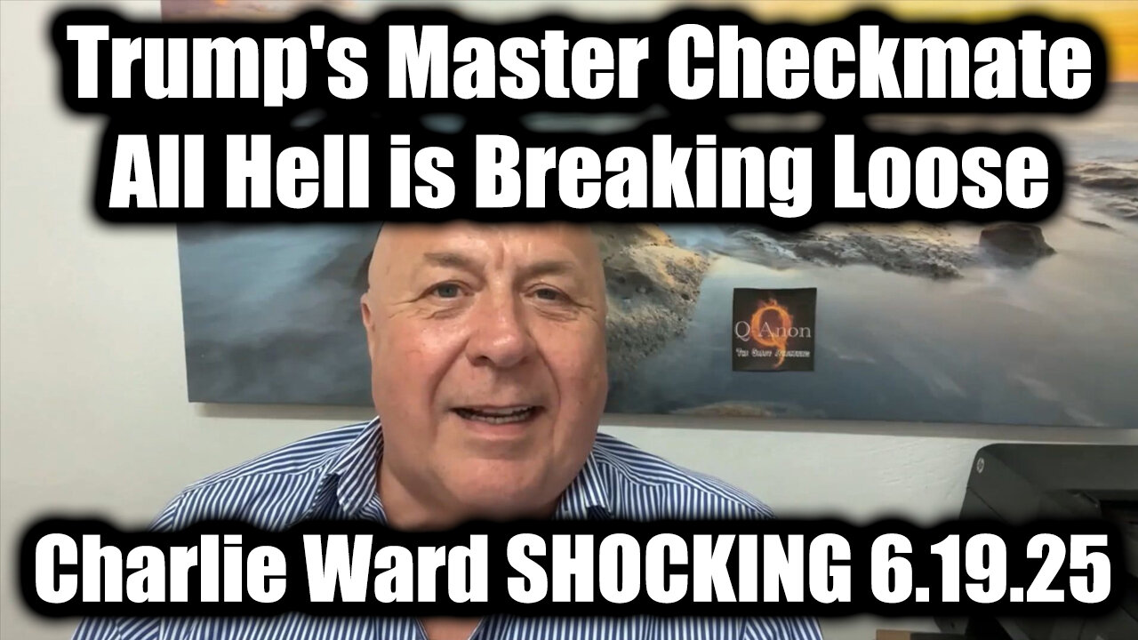 Charlie Ward SHOCKING 6.19.25 - Trumps Master Checkmate, All Hell is Breaking Loose!
