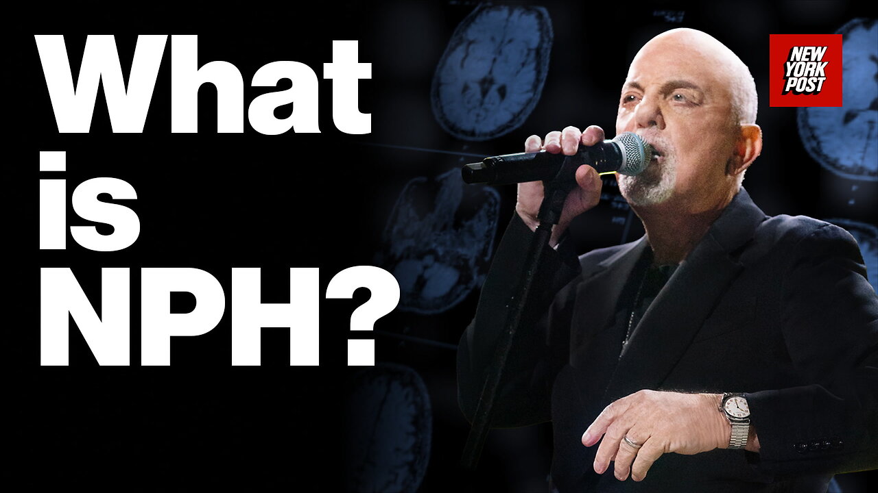 Doctor explains what to know about NPH, Billy Joels brain disorder