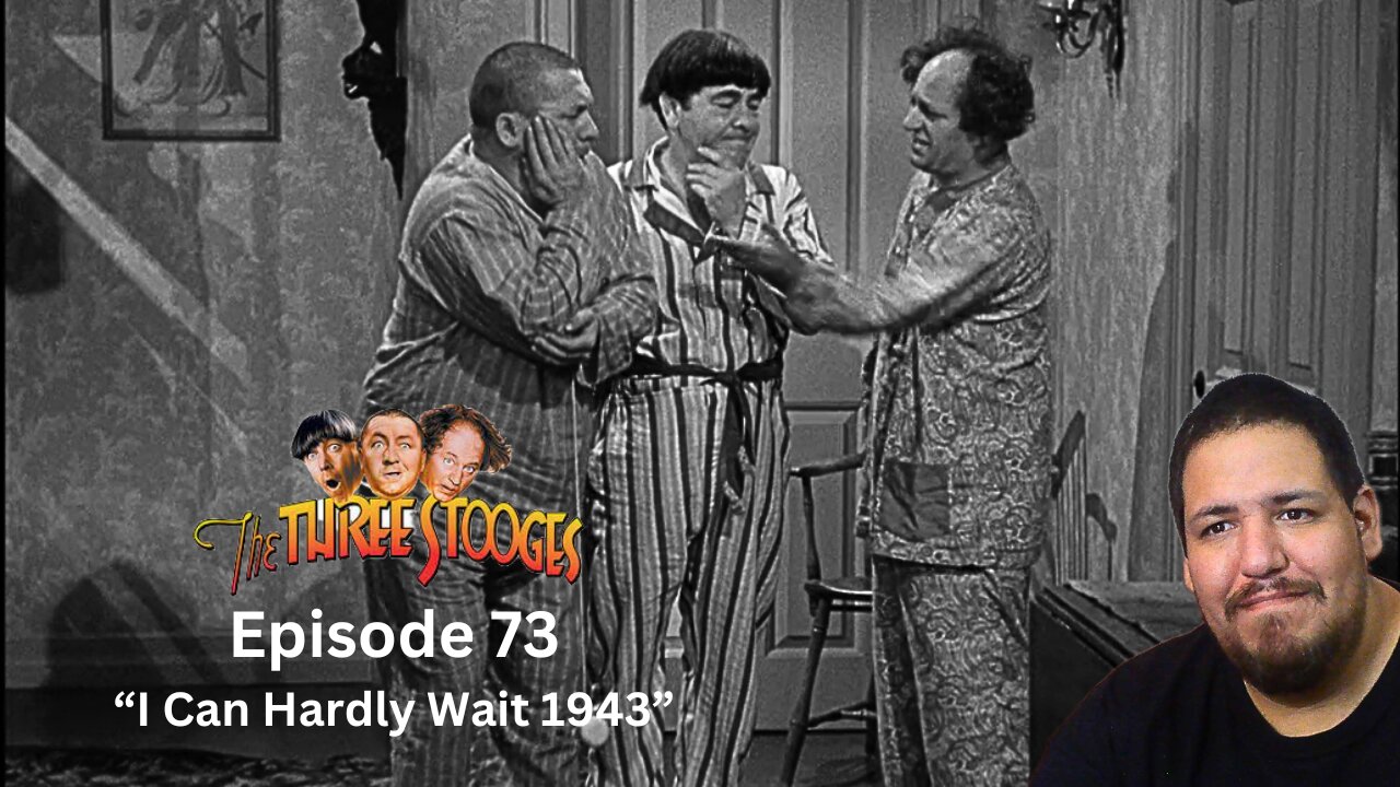 The Three Stooges | Episode 73 | I Can Hardly Wait 1943 | Reaction