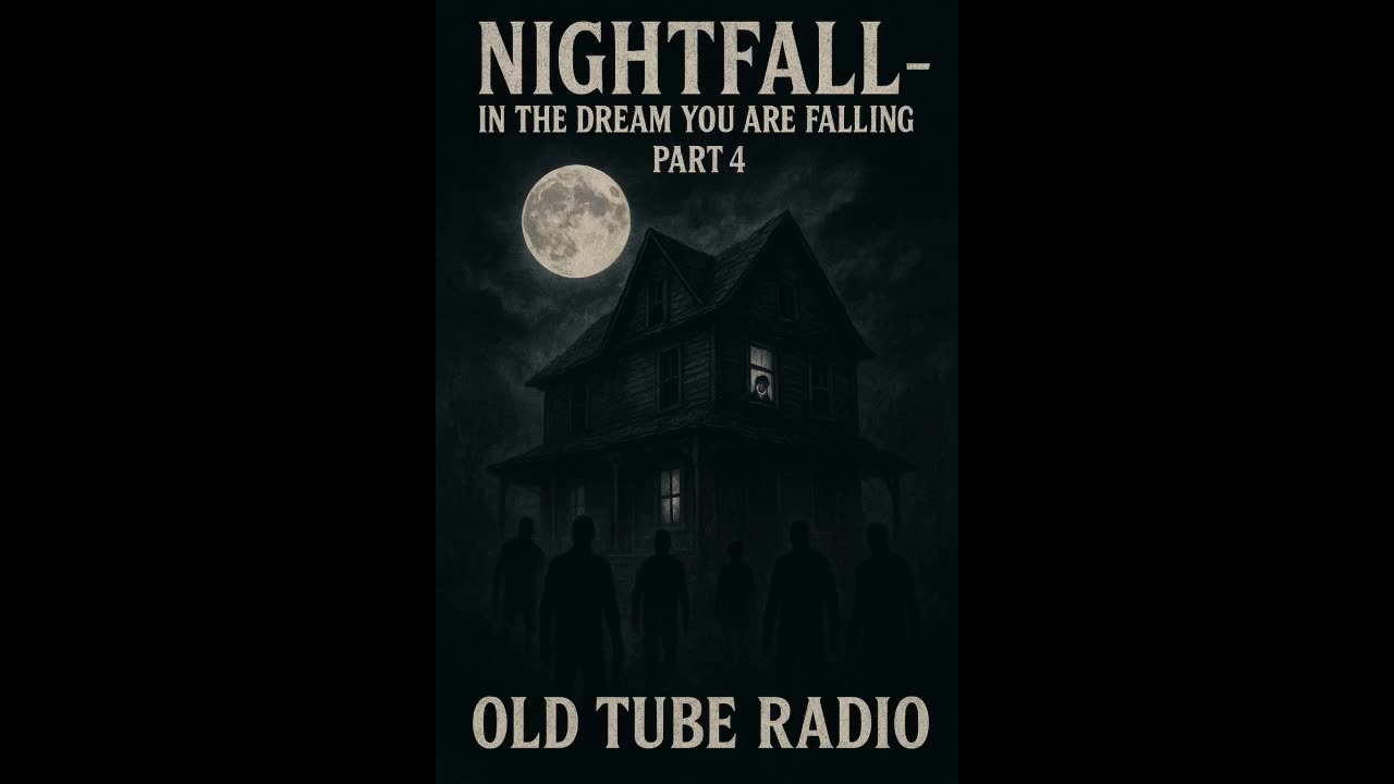 Nightfall Part 4
