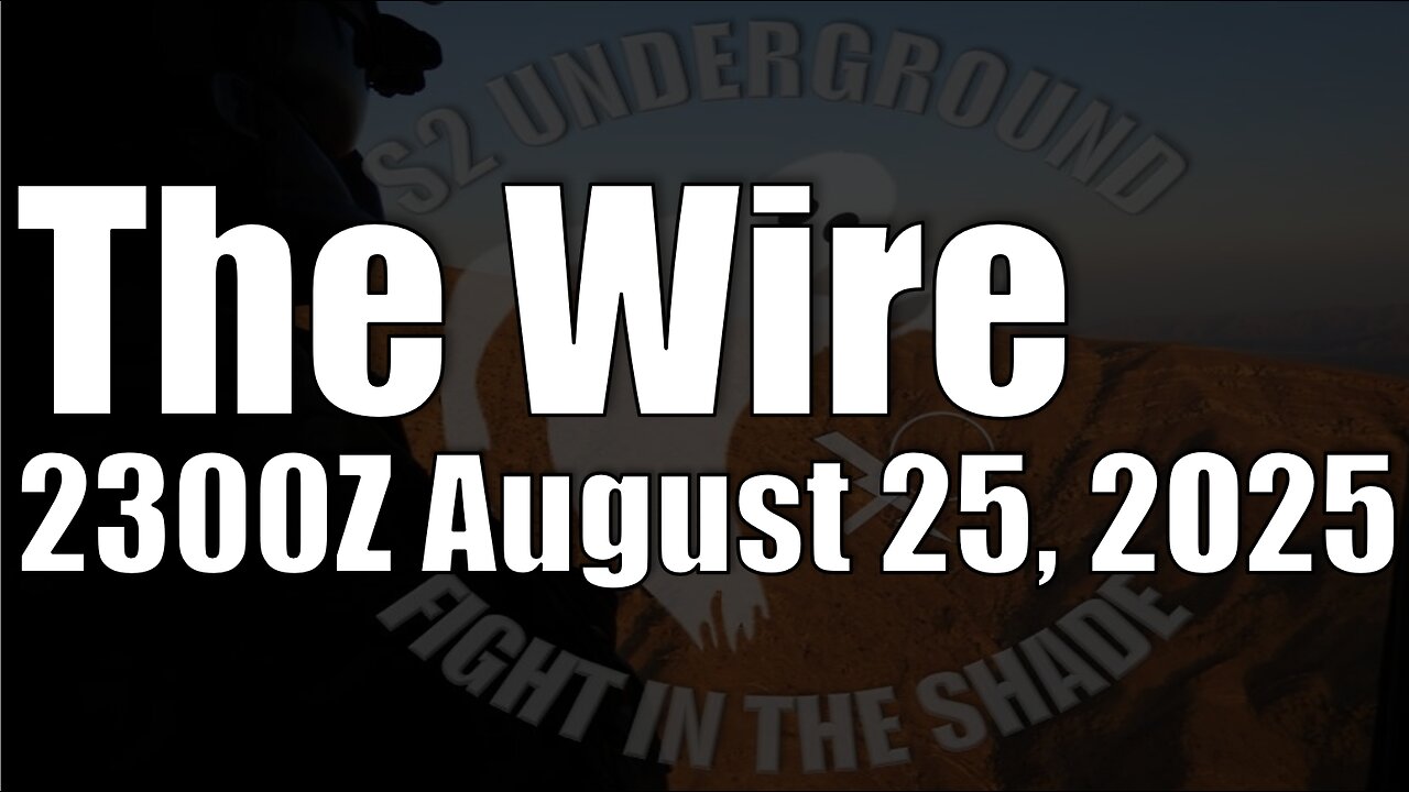 The Wire - August 25, 2025