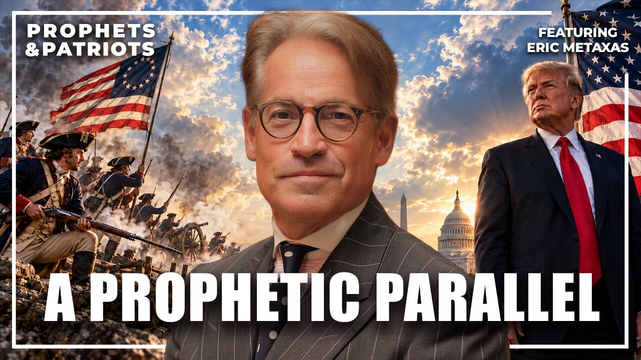 The Hidden Prophetic Pattern in America's History – Eric Metaxas thumbnail