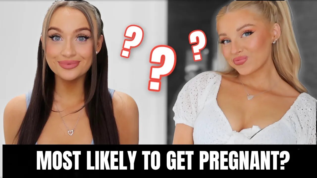 Who Is Most Likely To Get Pregnant First? With Charlotte Parkes & Harriet | KYZ TV