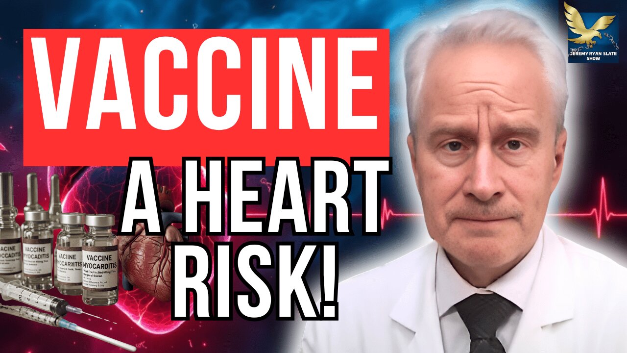 Vaccine Myocarditis: What Theyre Not Telling You