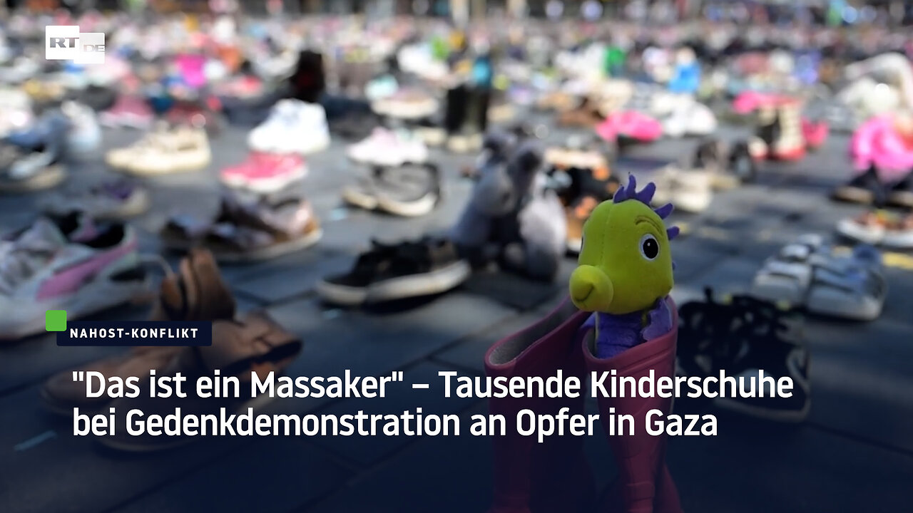 Das ist ein Massaker – Tausende Kinderschuhe bei Gedenkdemonstration an Opfer in Gaza