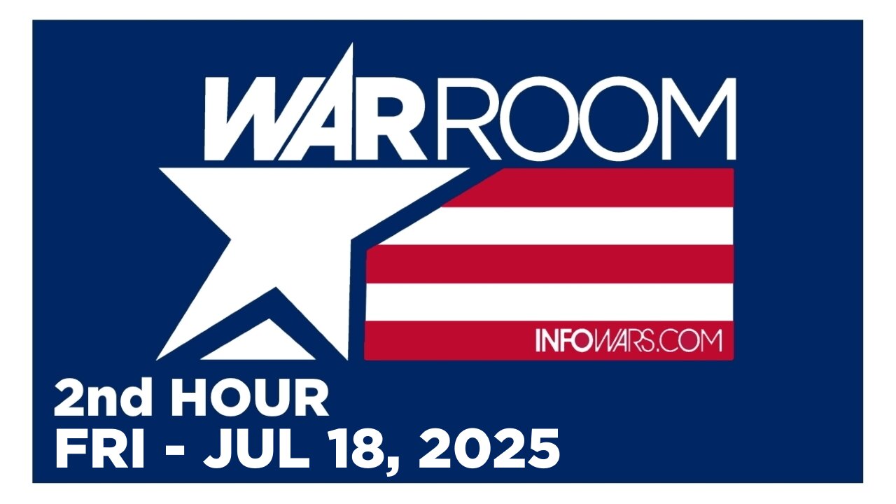 WAR ROOM [2 of 3] Friday 7/18/25 • JAMES O’KEEFE - CAUGHT, WHAT THEY WONT TELL TO THE PUBLIC