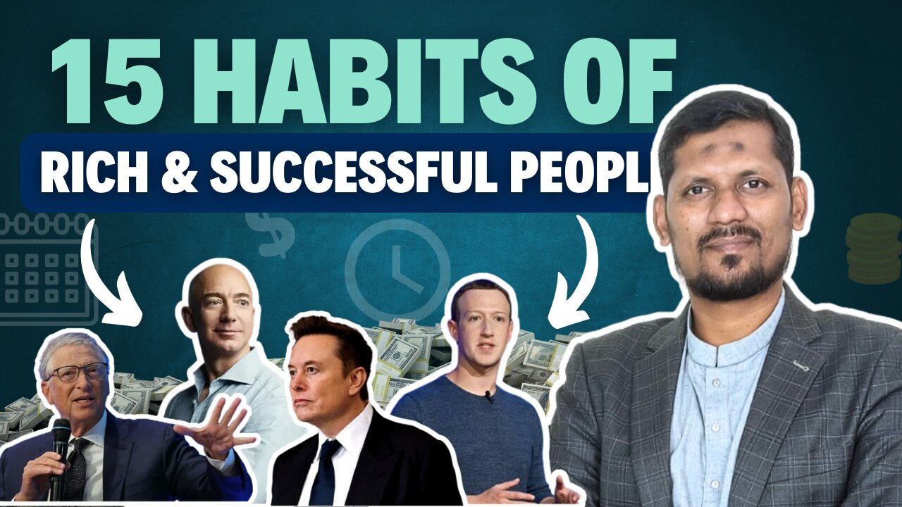 15 Habits of Highly Successful People | Habits for Success