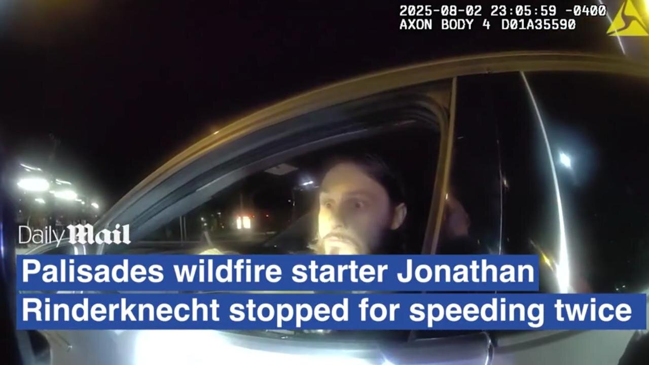 BUSTED: Delivery driver who sparked Palisades inferno seen in shocking bodycam rant about DoorDash ~ Daily Mail 10.23.25