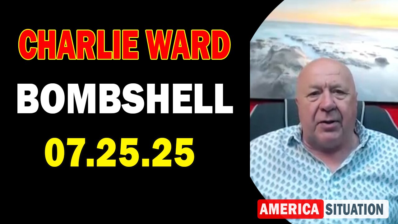 Charlie Ward Update Today: Charlie Ward & Paul Brooker Important Update July 26, 2025