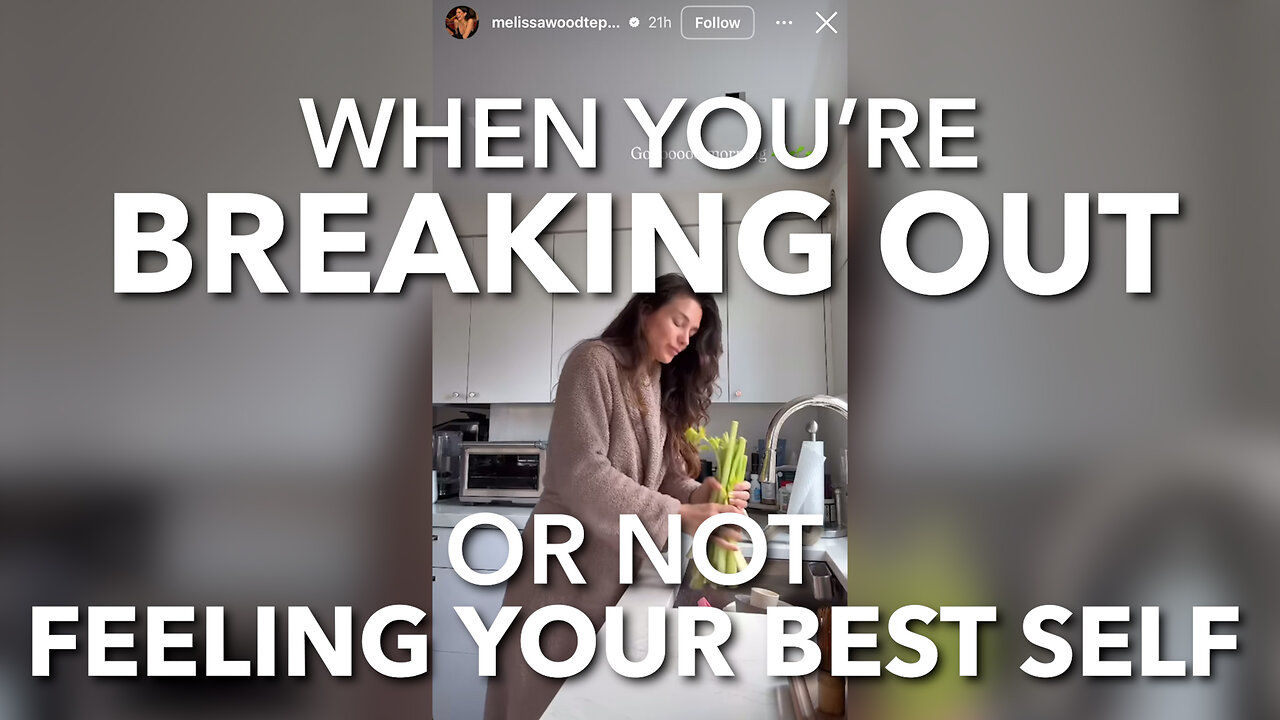 When Youre Breaking Out Or Not Feeling Your Best Self