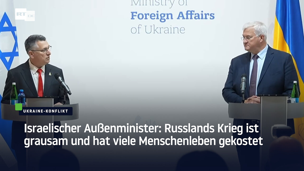 Israelischer Außenminister: Wir verurteilen die russischen Angriffe auf die Zivilbevölkerung