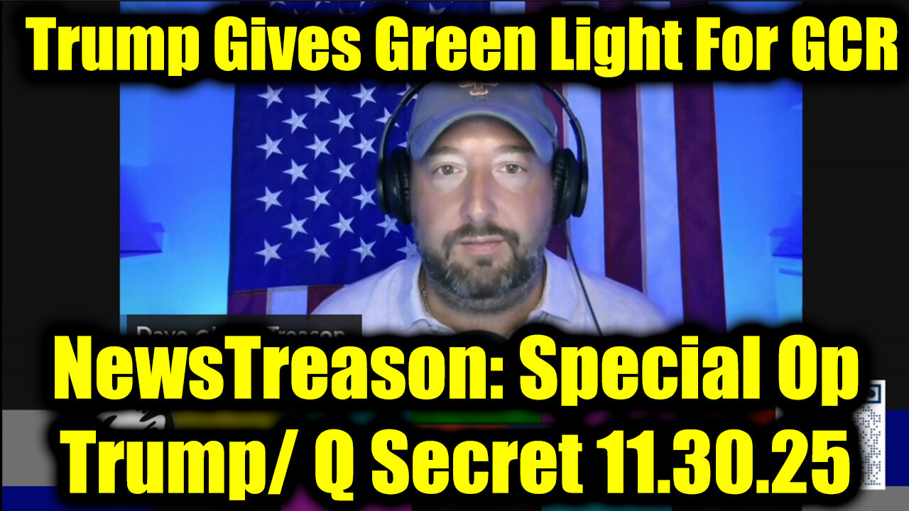 NewsTreason: Trump & Q Secret Military Op 11.30.25 - Military High Alert, Says of Darkness Begin
