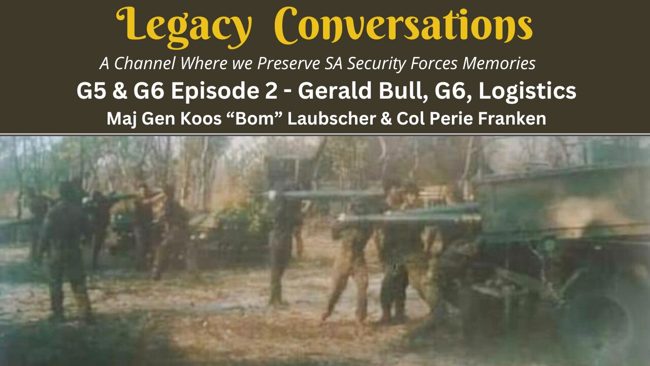 G5 en G6 Ep 2 with Maj Gen Koos Bom Laubscher (Rtd) and Col Perie Franken (Rtd)
