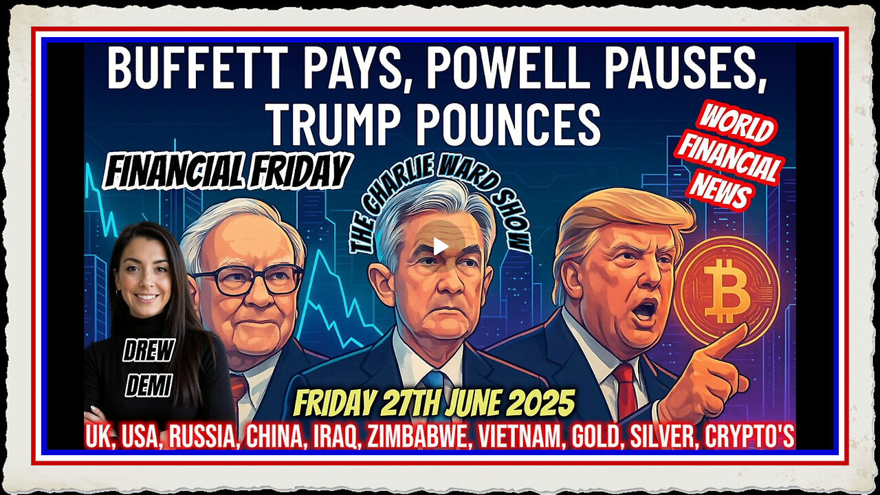 DREWS NEWS - BUFFETT PAYS, POWELL PAUSES, TRUMP POUNCES