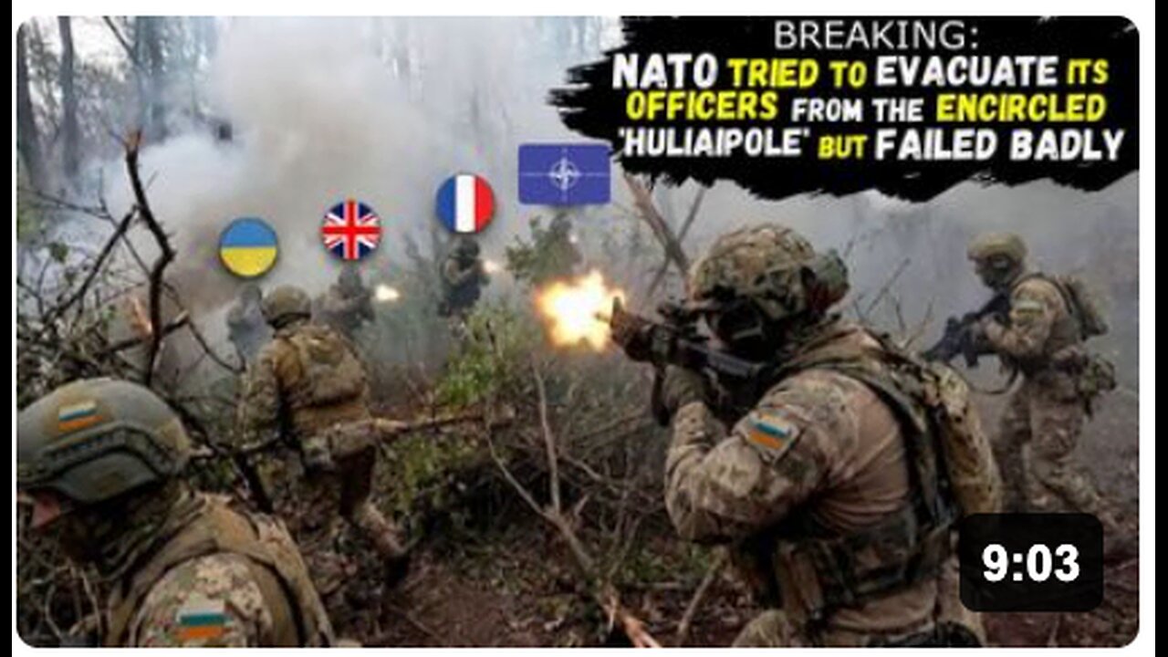 Russian SPETSNAZ thwarted the Evacuation of NATO officers from the Encircled City of HULIAIPOLE