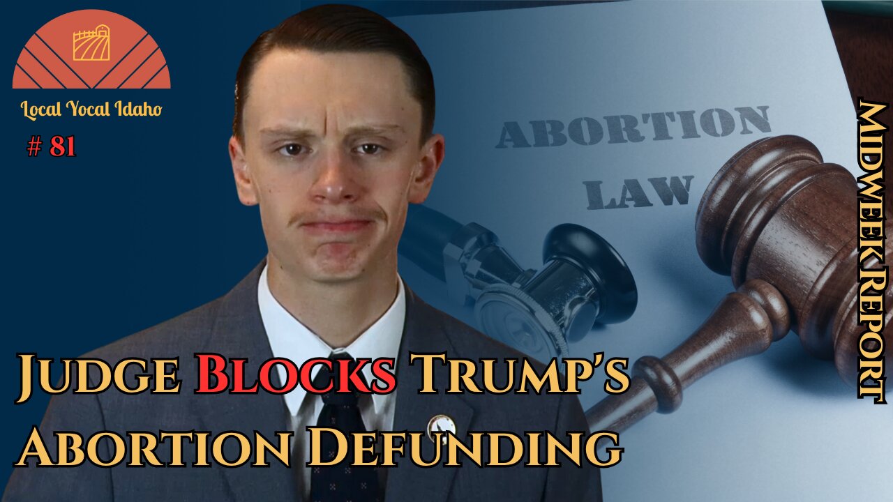 Obama Judge Blocks Trumps Planned Parenthood Defunding | Ep 81