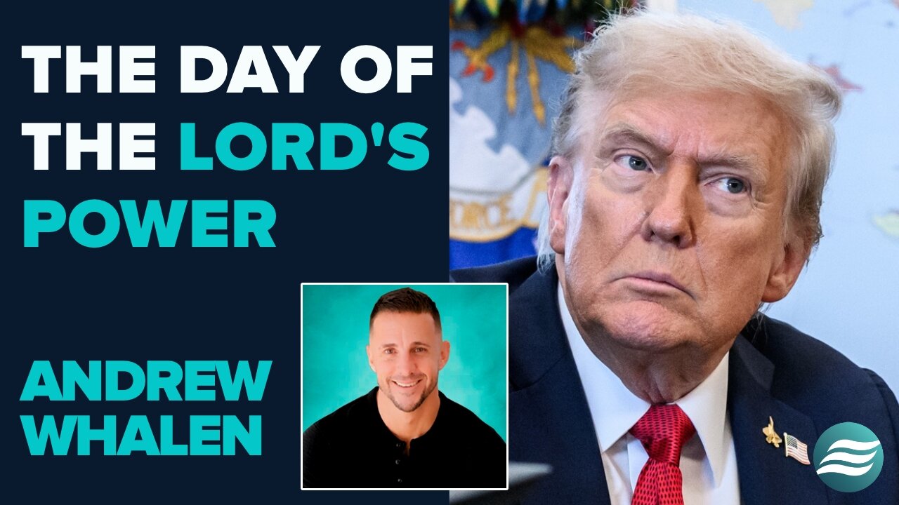 Andrew Whalen: The Day Of The Lords Power | Oct 30 2025