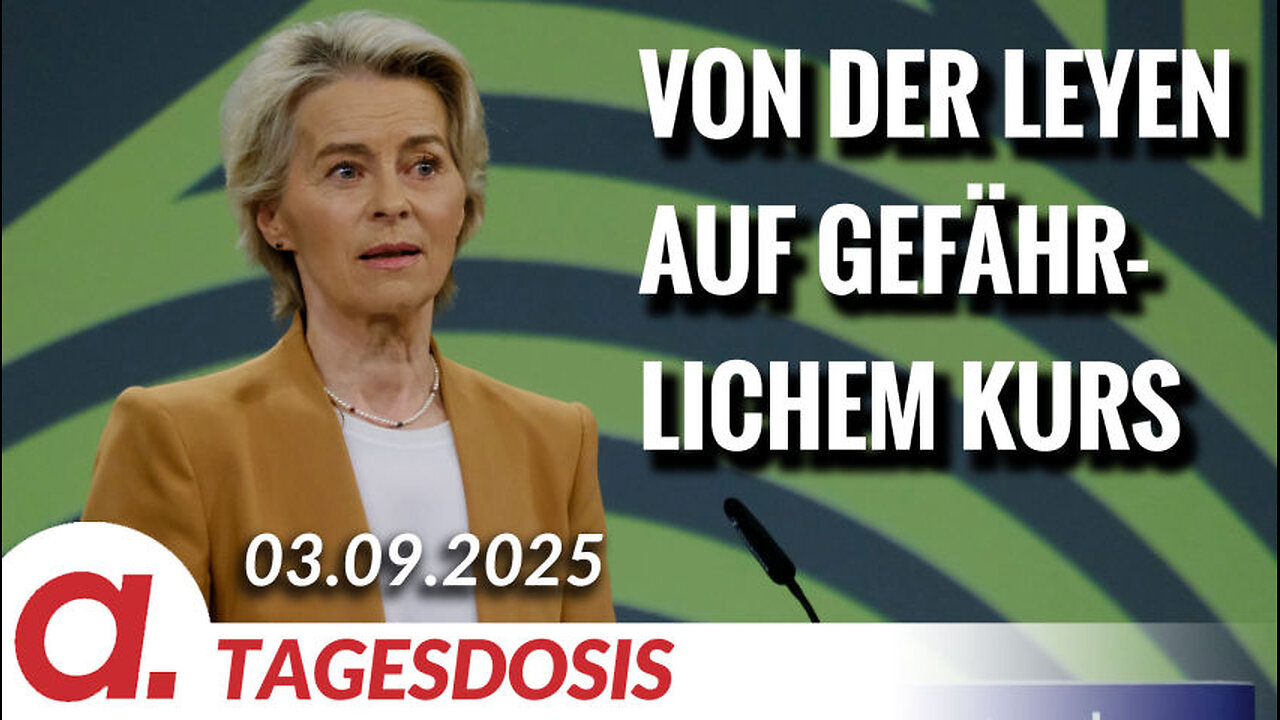 Wahrheitsleugnerin Ursula von der Leyen auf gefährlichem Kurs | Von Tilo Gräser