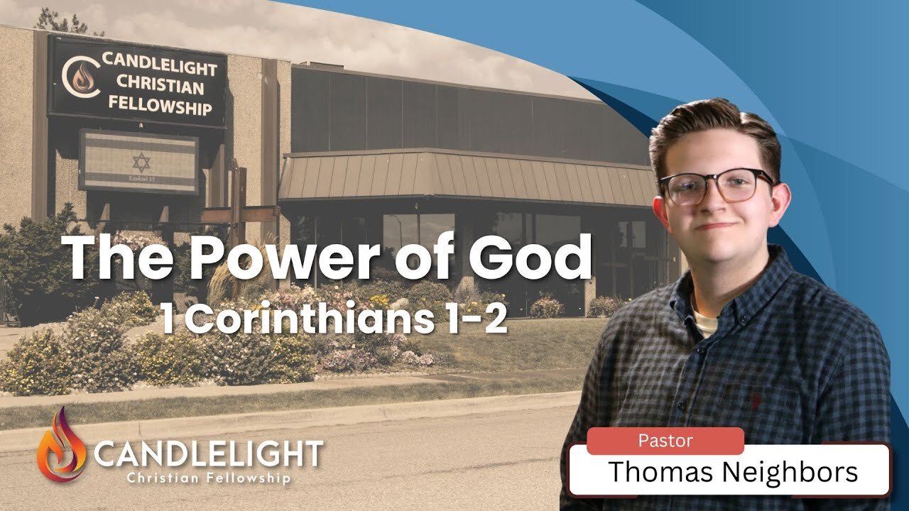 The Power of God with Pastor Thomas Neighbors