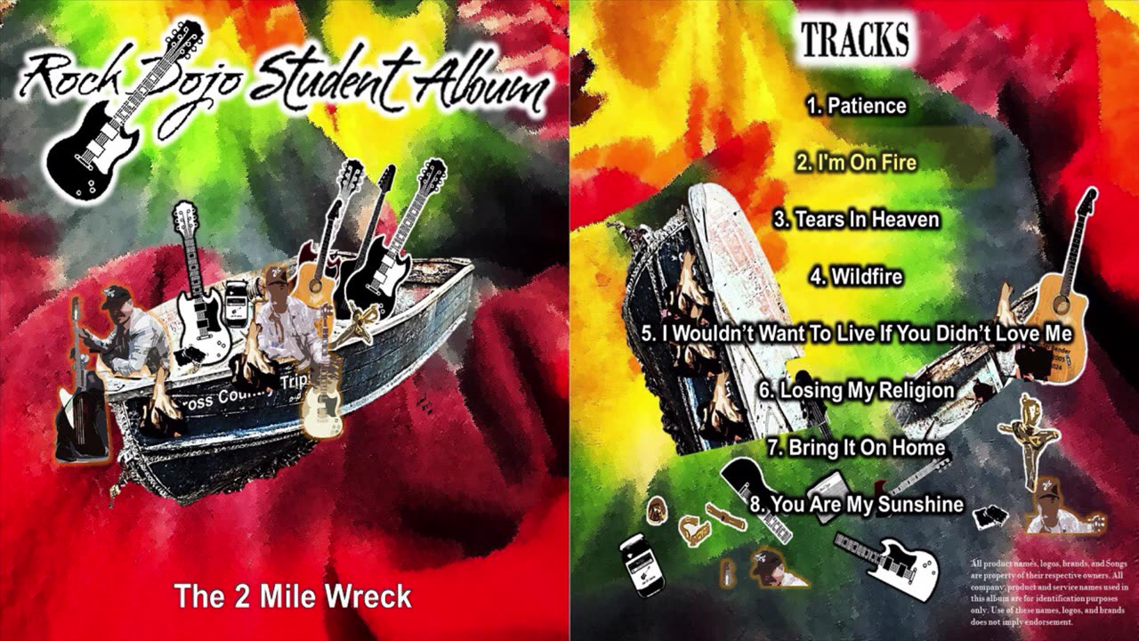 Rock Dojo Student Album #45 The 2 Mile Wreck : I’m on Fire (Bruce Springsteen Cover) Track 2