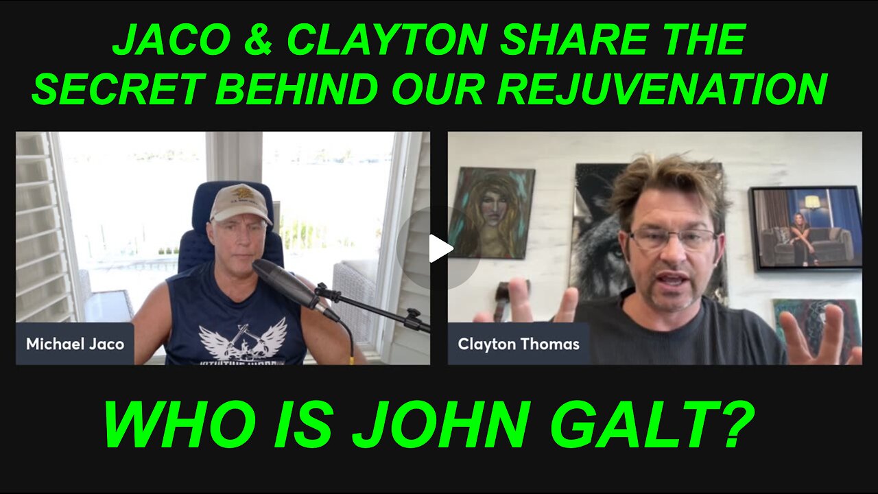JACO & CLAYTON SHARE SOME OF THE MEDICAL INTEL COMING SOON. MIND BLOWING WHO IS John Galt?