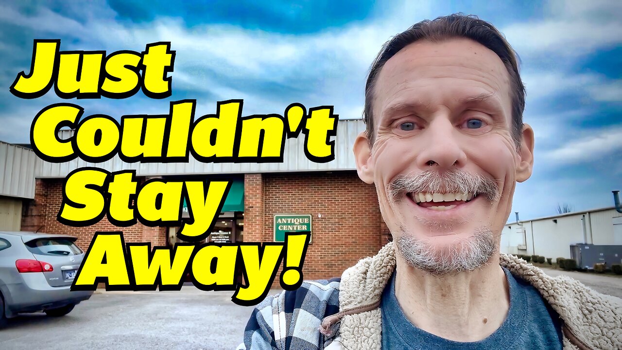 This Antique & Vintage Shoppers Paradise Was Worth a Second Visit!